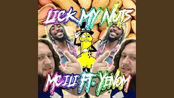 Lick My Nuts (feat. YenØm)