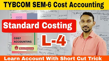 #4 TYBCOM SEM-6 CA ||  Standard Costing || Atul Sir