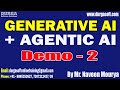 GENERATIVE AI + AGENTIC AI tutorials || Demo - 2 || by Mr. Naveen Mourya On 12-10-2025 @9PM (IST)
