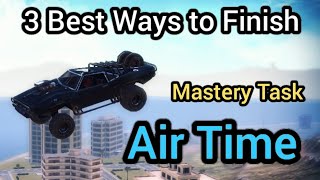 3 Best Ways to Finish Mastery Task: Air Time | Off The Road