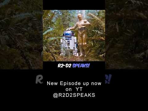 R2-D2 SPEAKS! New Episode Up NOW!