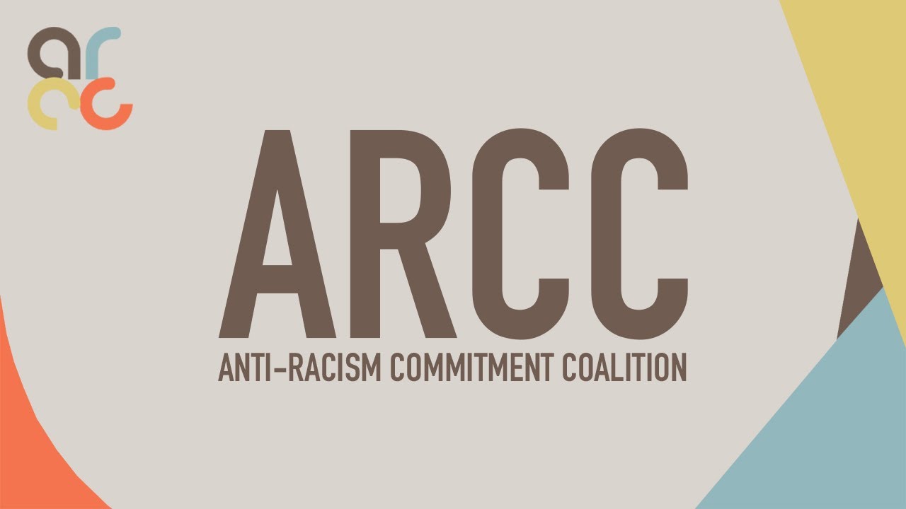ARCC - Anti-Racism Commitment Coalition - YouTube