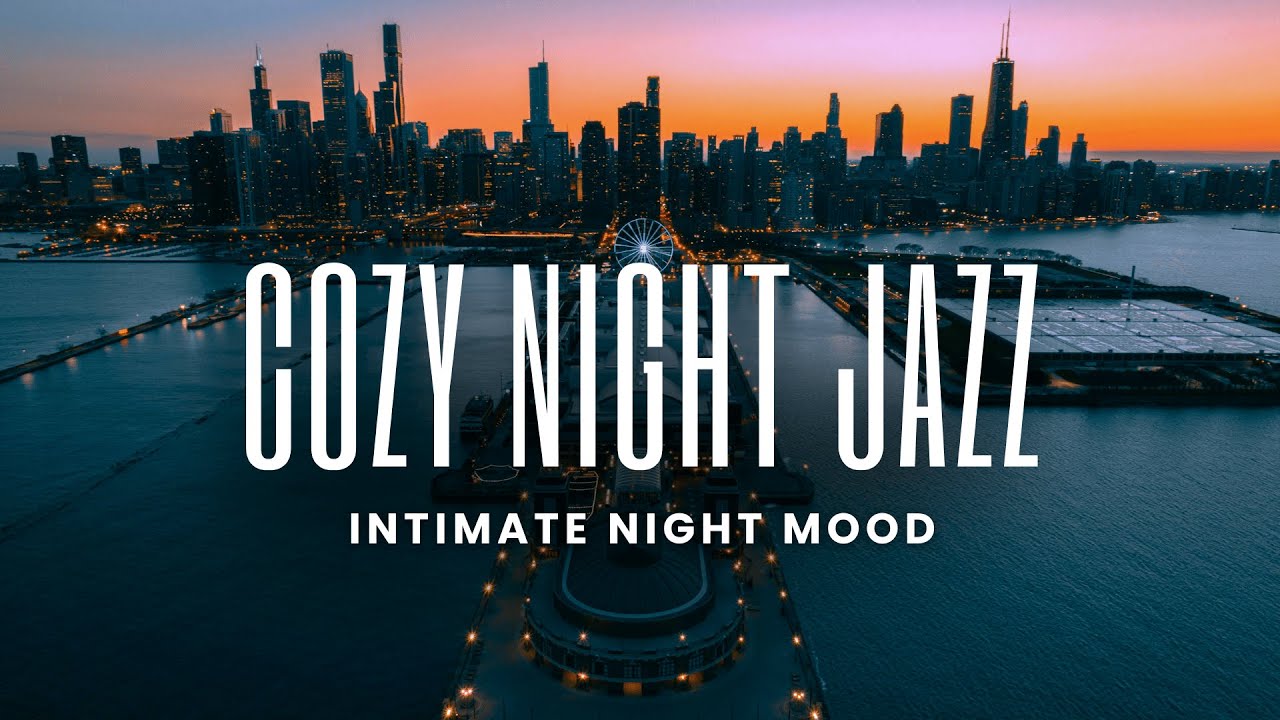 Intimation Night Cozy Night Jazz | Intimate Late-Night Mood - YouTube