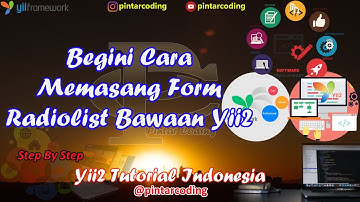 17. Memasang Radio Button Menggunakan Form RadioList Bawaan Yii2 - Yii2 Tutorial Indonesia
