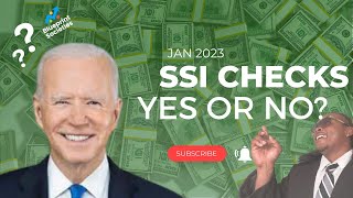 SSI Check coming in Jan 2023