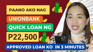 Paano ako nag Loan at Naapprubahan ang Unionbank Loan application ko in Just a Minute!