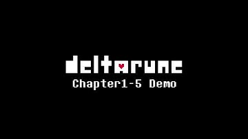 Deltarune: Chapter 1-5 Demo (U.Z Inu Reupload) - Catti