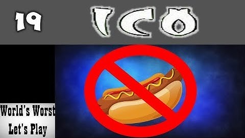 Ico Part 19: No Weenies!