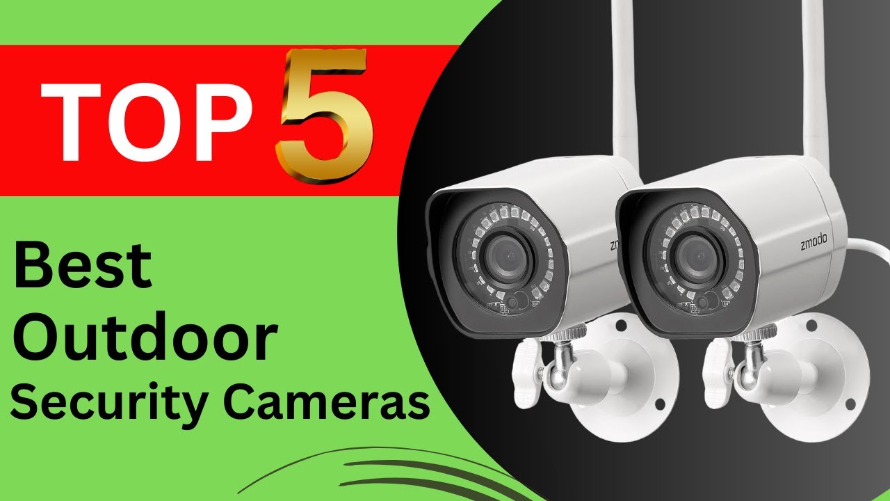 Top 5 Best Outdoor Security Cameras for 2025 - YouTube