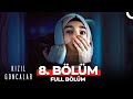 Kızıl Goncalar 8 Bölüm 