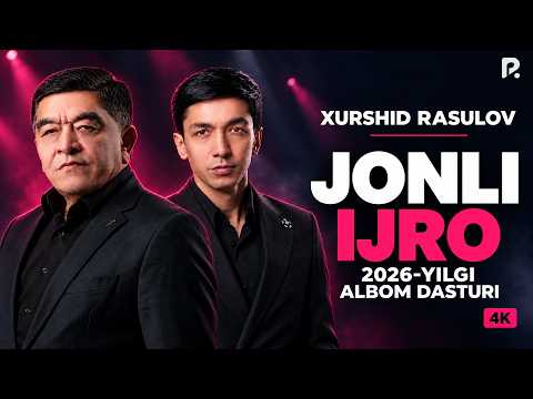 Xurshid Rasulov - Jonli ijro albom dasturi 2026