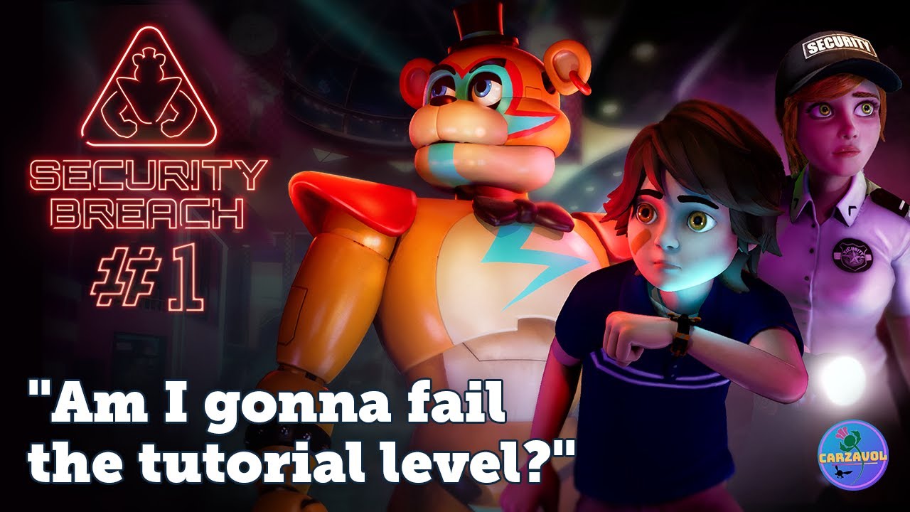 FNAF Security Breach Ep 1