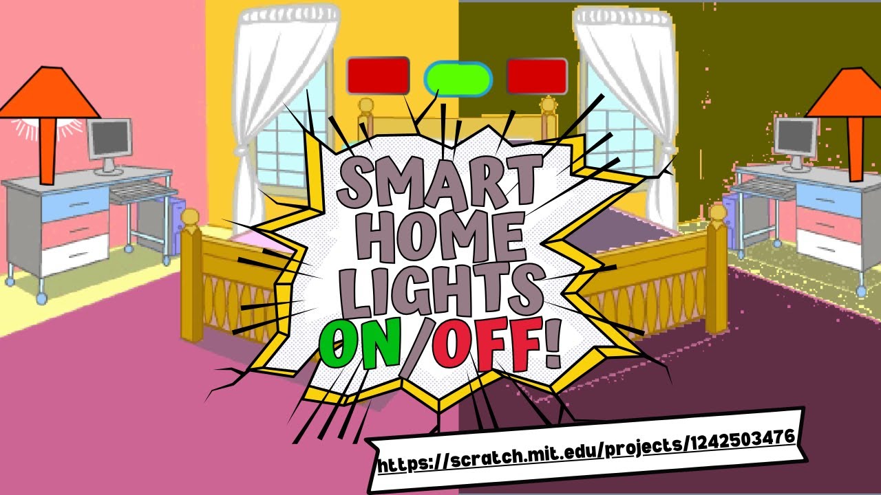 Smart Home Lights Project in Scratch | Easy ON & OFF Button Tutorial ...