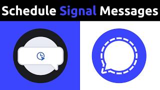 How to Schedule messages on Signal Android