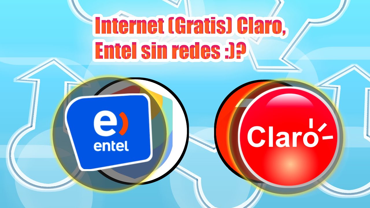INTERNET CLARO, ENTEL SIN REDES NUEVA FORMA 2020 - YouTube