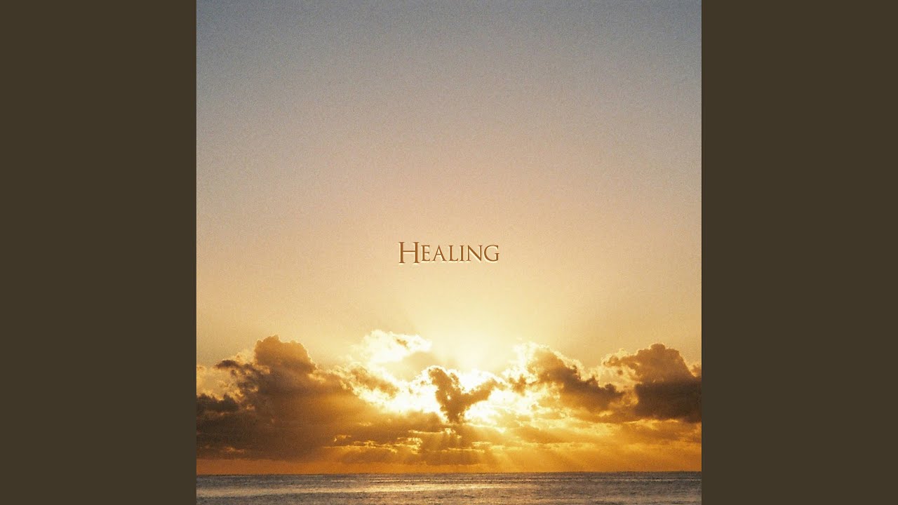 YouTubeでHealingを視聴 YouTubeでHealingを視聴