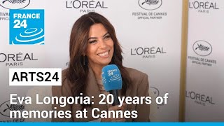 Arts24 in Cannes: Eva Longoria shares her memories of 20 years of the Cannes Film festival