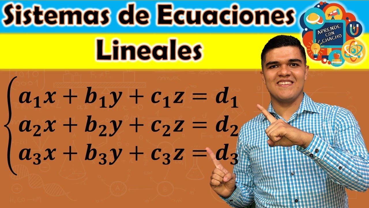 Introducción a Sistemas de Ecuaciones Lineales | Características y Conceptos