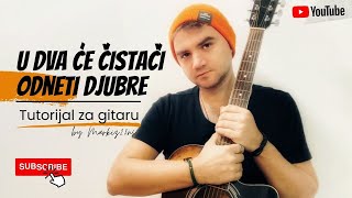 U Dva Će Čistači Odneti Đubre - Kompletan Tutorijal Za Gitaru Resimi