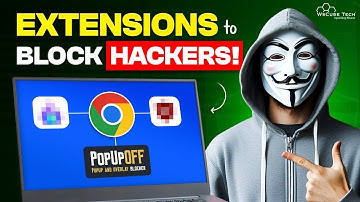 Top 3 Google Chrome Extensions to Block