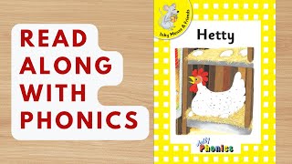 Read Along with Phonics | Jolly Phonics Story | Hetty