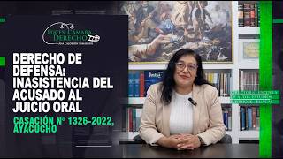 Derecho de Defensa en el Juicio Oral: Inasistencia del Acusado - LCD 466