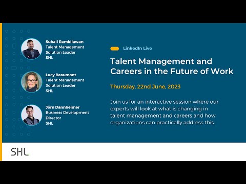SHL Live | Talent Management and Careers in the Future of Work