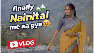 आखिरकार नैनीताल आ गए हम लोग ⛰️🏔️ @Tannuyadav914 #tannuyadavdailyvlog