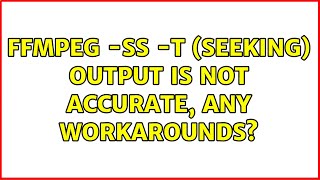 Celebrity FFmpeg -ss -t (seeking) output is not accurate, any workarounds? Net Worth
