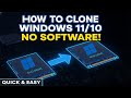 How to Clone Windows 11/10 to a New SSD/HDD Without Any Software