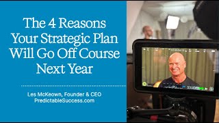 The 4 Reasons Your Strategic Plan Will Go Off Course Next Year