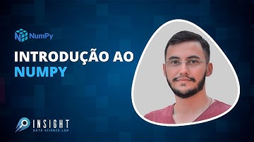 #15 Introdução ao Numpy - Curso Imersão em Ciência de Dados