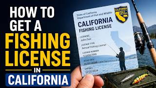 HOW TO GET A FISHING LICENSE IN CALIFORNIA | How to Get Fishing License CA California Fishing Online