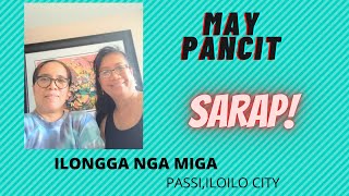 GOING TO ILONGGA FRIEND NANCY . .  MAY PANCIT.