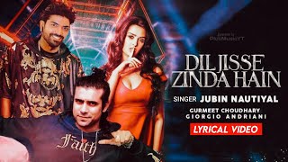 Dil Jisse Zinda Hain LYRICS। Jubin Nautiyal। Nusrat Fateh Ali Khan।Gurmeet Choudhari