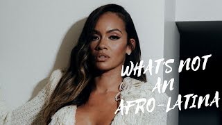 Why Evelyn Lozada & IS NOT Afro Latinx... FAT JOE Either!!!