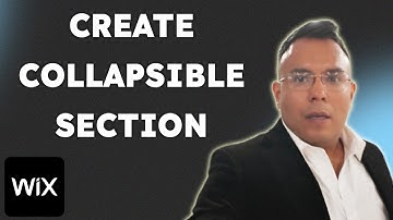 How To Create Collapsible Section In Wix  { 2025 edition }