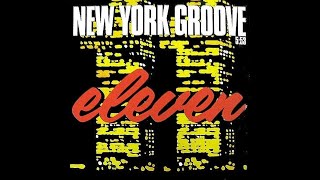 Eleven – New York Groove (Night Flight Mix) [Vin. 12&quot;, GER 1987]