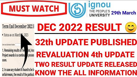 IGNOU December 2022 Result 32th Big Update published | Revalution result 4th update published