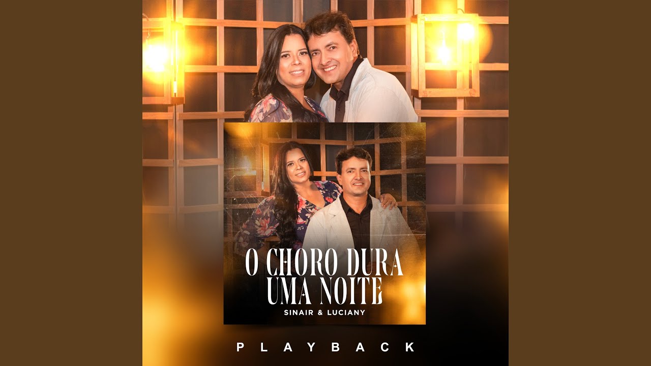 O Choro Dura uma Noite (Playback)