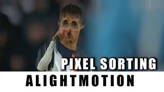 Pixel Sorting On Alight motion - Sidhu edits Tutorials