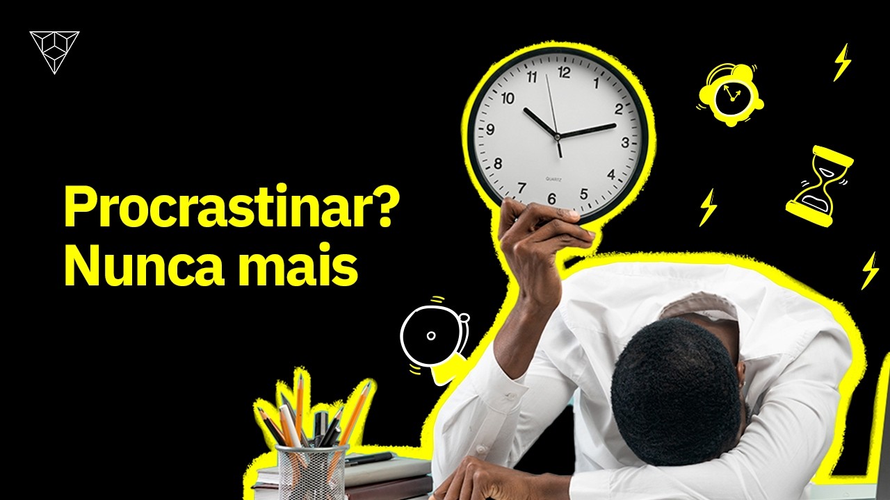 3 técnicas para VENCER a PROCRASTINAÇÃO