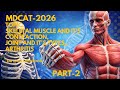 MDCAT-26 || SKELETAL MUSCLE || JOINT || ARTHRITIS || part-2