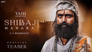 Shivaji Maharaj - Official Trailer | Yash | S S Rajamouli |