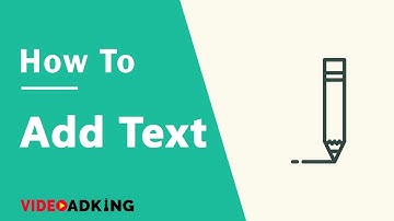 How To Add Text In VideoAdKing