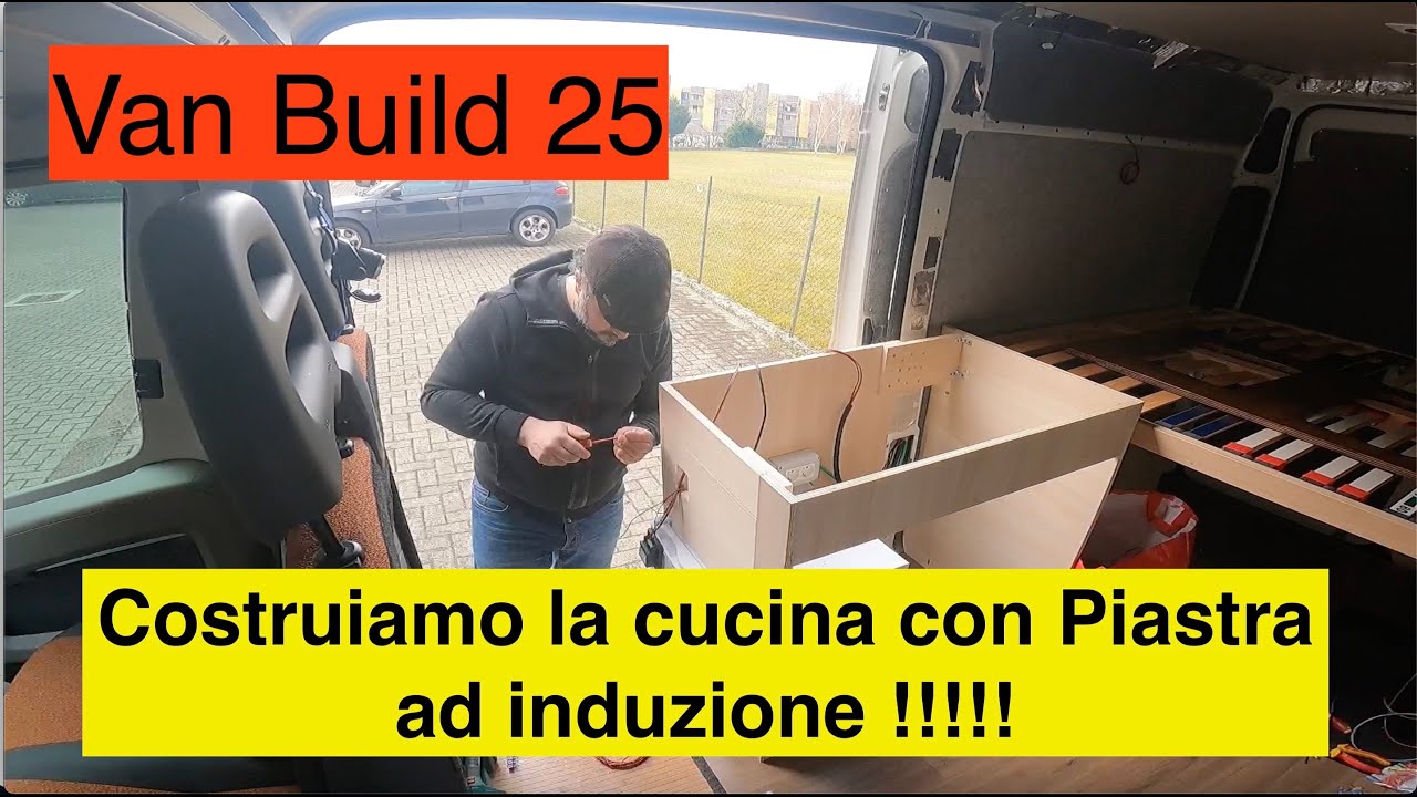 Van Build 25 Creiamo la cucina del nostro Van!!!! continua la Van Conversion