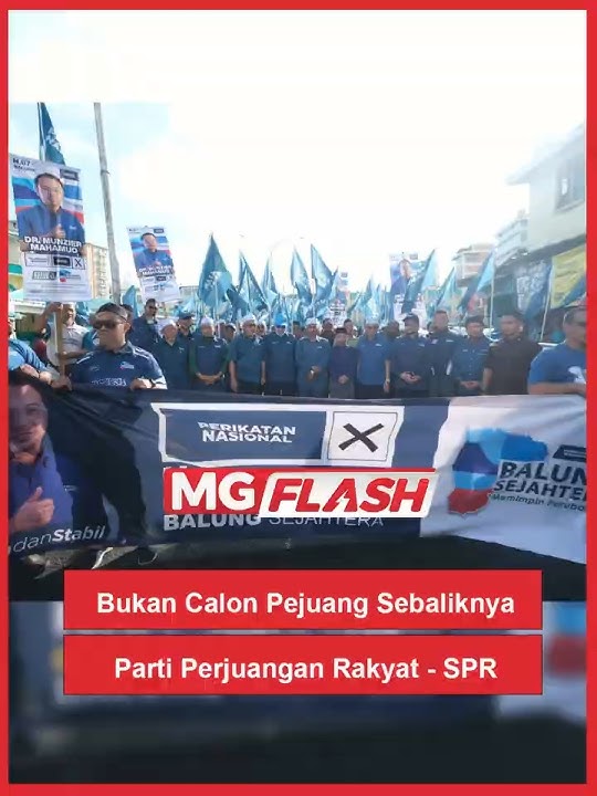 Bukan Calon Pejuang Sebaliknya Parti Perjuangan Rakyat - SPR #MGFlash