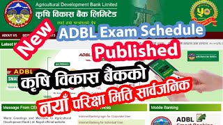 कृषि विकास बैंककाे नयाँ परीक्षा मिति सार्वजनिक २०७६ । ADBL New Exam Routine Published 2076