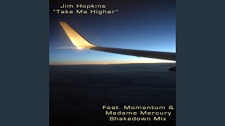 Play video: Take Me Higher (Original Mix)