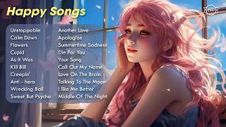 Happy Songs Playlist 🎶 Best Mood Booster Hits | Feel Good Music 2026